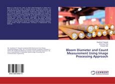 Copertina di Bloom Diameter and Count Measurement Using Image Processing Approach