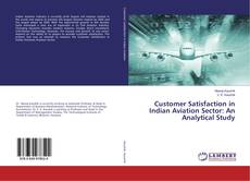 Bookcover of Customer Satisfaction in Indian Aviation Sector: An Analytical Study