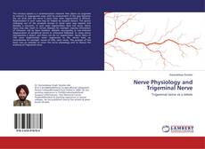 Copertina di Nerve Physiology and Trigeminal Nerve