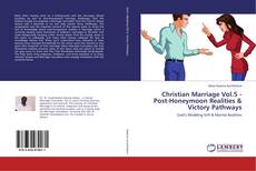 Buchcover von Christian Marriage Vol.5 - Post-Honeymoon Realities & Victory Pathways