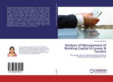 Capa do livro de Analysis of Management of Working Capital in Larsen & Tourbro 