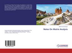 Bookcover of Notes On Matrix Analysis