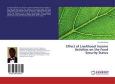Borítókép a  Effect of Livelihood Income Activities on the Food Security Status - hoz
