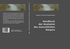Handbuch der Anatomie des menschlichen Körpers的封面