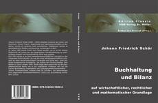 Bookcover of Buchhaltung und Bilanz: auf wirtschaftlicher, rechtlicher und mathematischer Grundlage