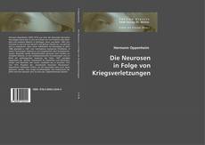 Portada del libro de Die Neurosen in Folge von Kriegsverletzungen