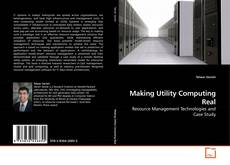 Couverture de Making Utility Computing Real