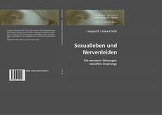 Bookcover of Sexualleben und Nervenleiden Die nervösen Störungen sexuellen Ursprungs