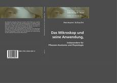 Bookcover of Das Mikroskop und seine Anwendung