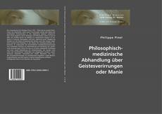 Copertina di Philosophisch-medizinische Abhandlung über Geistesverirrungen oder Manie