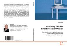 Couverture de e-Learning und der Einsatz visueller Medien