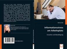 Bookcover of Informationsstress am Arbeitsplatz