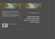 Bookcover of Physiologische Untersuchungen über das Sehen mit zwei Augen