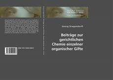 Bookcover of Beiträge zur gerichtlichen Chemie einzelner organischer Gifte