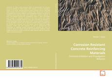 Corrosion Resistant Concrete Reinforcing Materials kitap kapağı