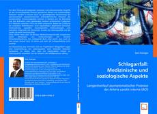 Schlaganfall: Medizinische und soziologische Aspekte kitap kapağı