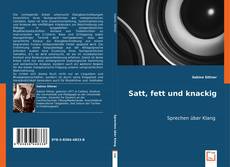 Bookcover of Satt, fett und knackig