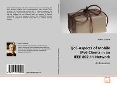 Portada del libro de QoS-Aspects of Mobile IPv6 Clients in an IEEE 802.11
Network