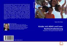 Couverture de Kinder mit ADHS und Lese-Rechtschreibstörung