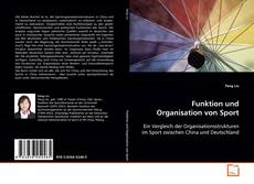 Portada del libro de Funktion und Organisation von Sport