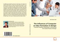 Portada del libro de The Influences of Computer on Idea Formation in Design