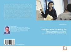Portada del libro de Handgestenerkennung im Inter­aktions­szenario