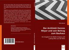 Buchcover von Der Architekt Hannes Meyer
und sein Beitrag zum Bauhaus