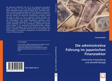 Copertina di Die administrative Führung im japanischen Finanzsektor