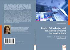 Fehler, Fehlerkultur und Fehlermeldesysteme im Krankenhaus kitap kapağı