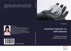 Copertina di Common Interests vs. Self Interests