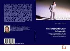 Bookcover of Wissenschaftskultur Informatik