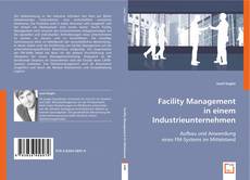 Facility Management in einem Industrieunternehmen kitap kapağı