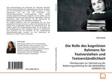 Buchcover von Die Rolle des kognitiven Rahmens für Textverstehen
und Textverständlichkeit