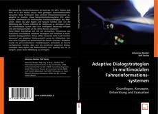 Adaptive Dialogstrategien in multimodalen
Fahrerinformationssystemen kitap kapağı