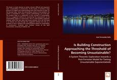 Buchcover von Is Building Construction Approaching the Threshold of Becoming Unsustainable?