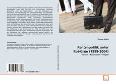 Copertina di Rentenpolitik unter Rot-Grün (1998-2004)