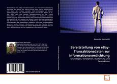 Portada del libro de Bereitstellung von eBay-Transaktionsdaten zur Informationsverdichtung