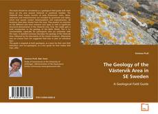 Couverture de The Geology of the Västervik Area in SE Sweden