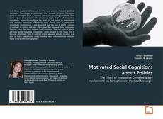 Portada del libro de Motivated Social Cognitions about Politics