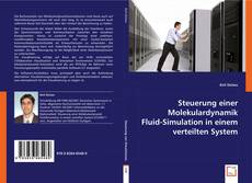 Steuerung einer Molekulardynamik Fluid-Simulation in einem verteilten System kitap kapağı