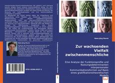 Bookcover of Zur wachsenden Vielfalt zwischenmenschlicher Kommunikationsformen.