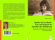 Sophie von La Roche: Frau und Autorin im Zeitalter der Aufklärung的封面