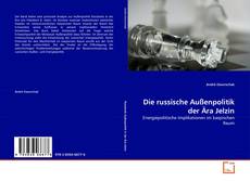 Portada del libro de Die russische Außenpolitik der Ära Jelzin