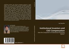 Portada del libro de Institutional Investors and CEO Compensation