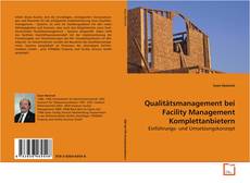 Copertina di Qualitätsmanagement bei Facility Management
Komplettanbietern