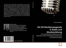 Buchcover von Die NS-Musikpropaganda in Radio und Musikerziehung