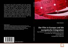 Bookcover of Der Film in Europa und die europäische Integration