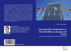 Обложка Learning from Evaluation at the UN Office on Drugs and Crime