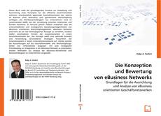 Die Konzeption und Bewertung von eBusiness Networks的封面