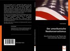 Der amerikanische Neokonservatismus的封面